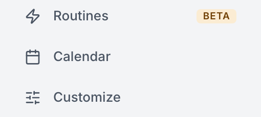 Calendar navigation item between Routines and Customize